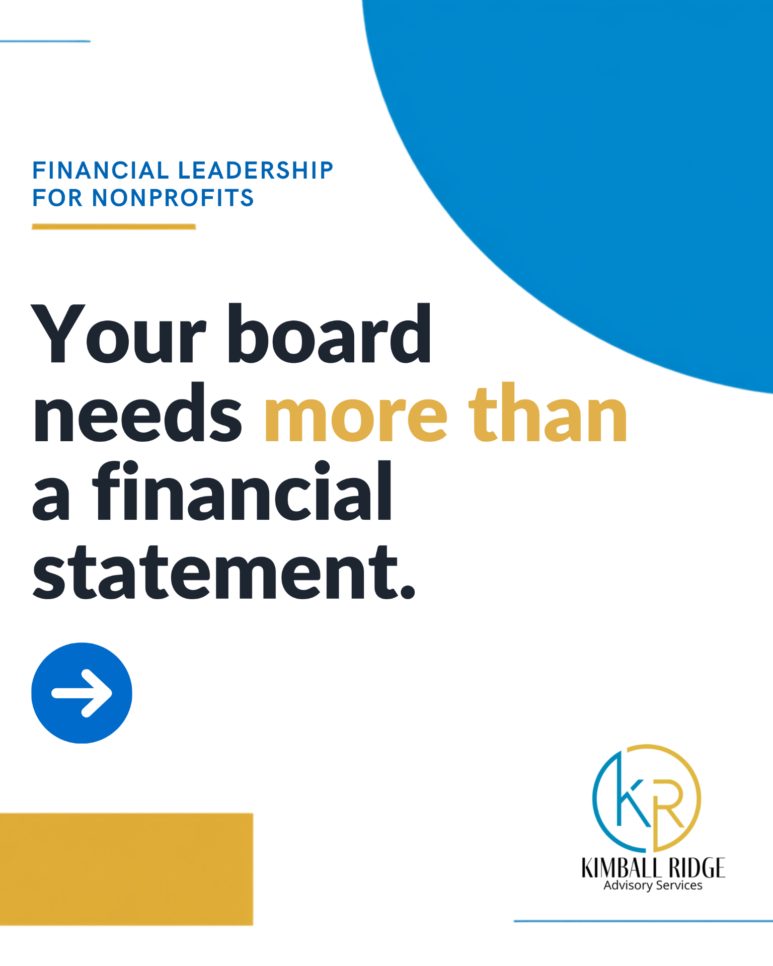 Kimball Ridge educational carousel opening slide — Your board needs more than a financial statement